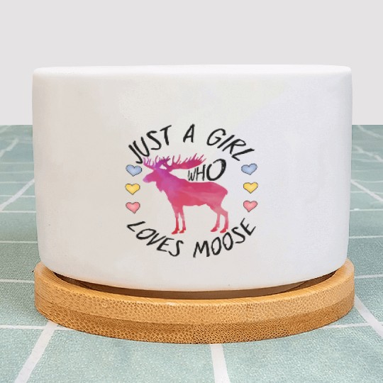 Just A Girl Who Loves Moose, cool design for moose Plant Pots