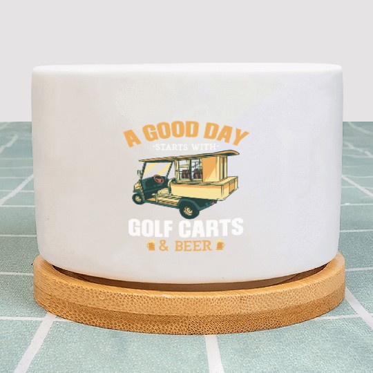 A Good Day Starts With Golf Carts & Beer Plant Pots