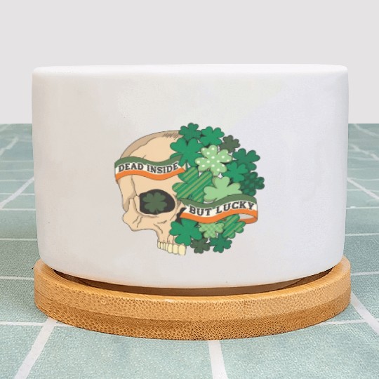 Dead Inside but Lucky Plant Pots