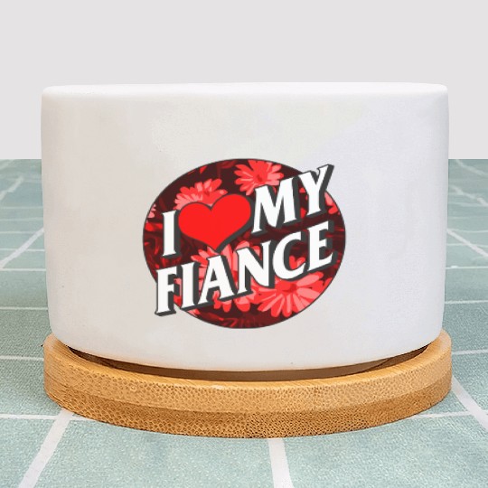 Valentines Plant Pots, I Love My Fiance Heart Floral