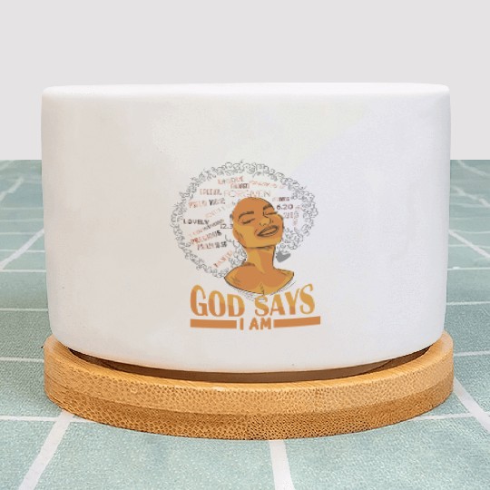 African American Girl God Says I Am Black Pride Plant Pots