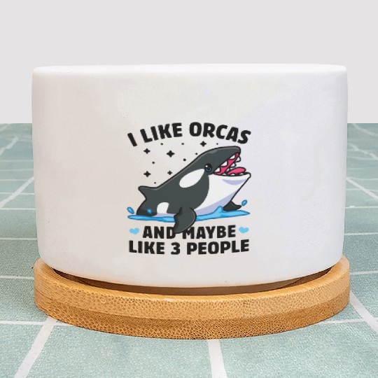 I like orcas and maybe like 3 people killer whale Plant Pots