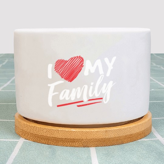 I Love My Family Gathering Families Reunion Plant Pots