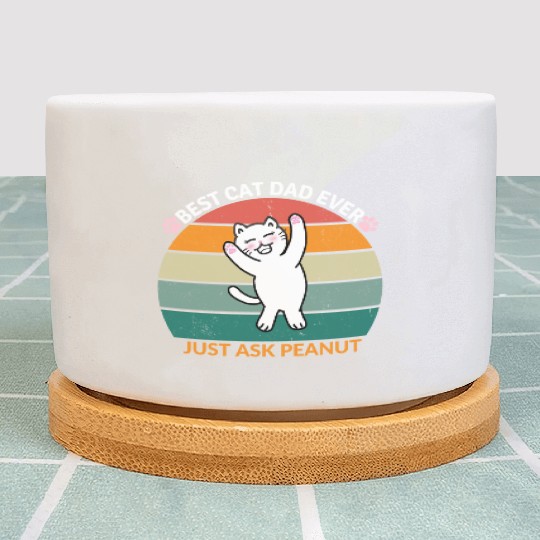 Peanut's Proud Cat Dad: The Best Dad Ever Plant Pots