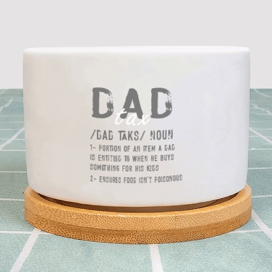 Vintage Dad Tax Definition Men Funny Father's Day Plant Pots