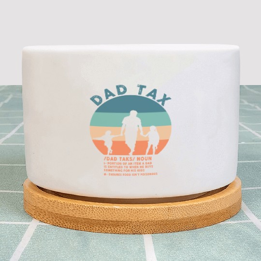 Vintage Dad Tax Definition Men Funny Father's Day Plant Pots