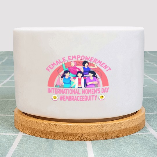 International Women's Day: Feminism Embrace Equity Plant Pots