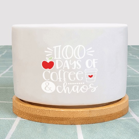 100 Days Of Coffee Chaos Teacher Happy 100 Days Of Plant Pots