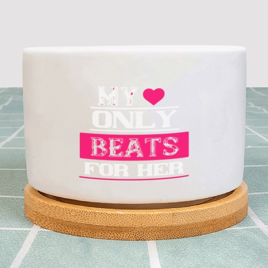 My heart only beats for her Plant Pots