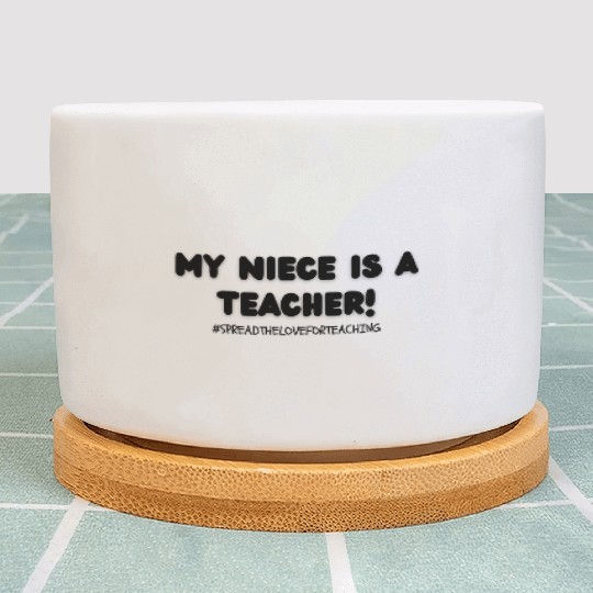 My Niece is a Teacher! Plant Pots