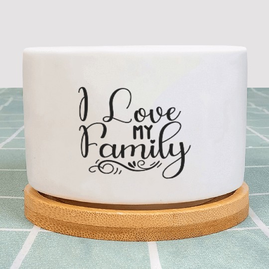 I Love My Family Plant Pots