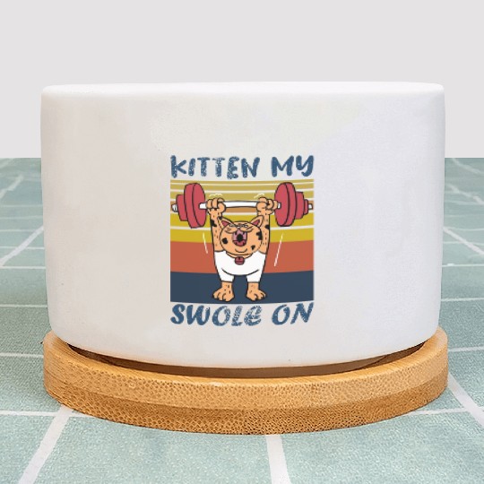 Kitten My Swole On Funny Gym Cat Meme Plant Pots