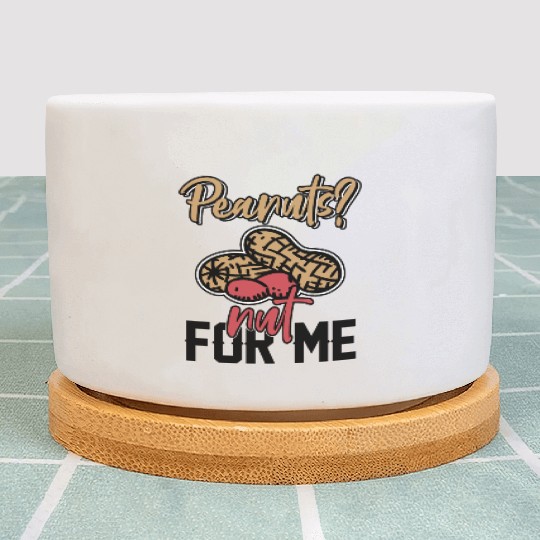 Peanuts? Not For Me Peanut Allergic Peanut Allergy Plant Pots