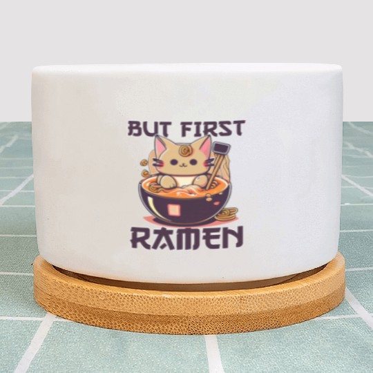 But First Ramen Cat Japanese Tokyo Ramen Noodles Plant Pots