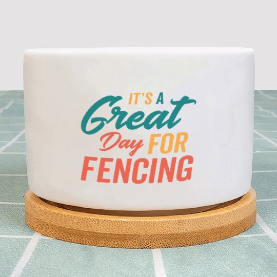 A Great Day For Fencing Plant Pots