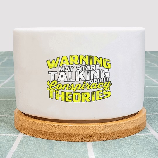 Conspiracy Theorist Theory Science Fiction Plant Pots