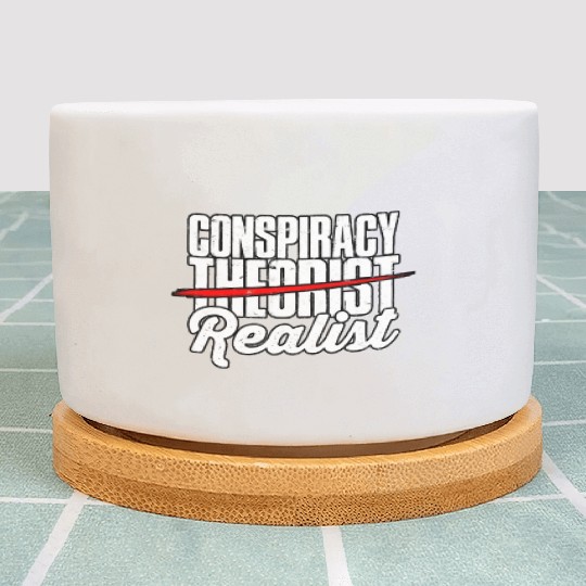 Conspiracy Theorist Theory Science Fiction Plant Pots
