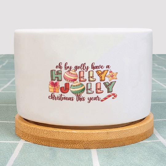 Have A Holly Jolly Christmas Plant Pots
