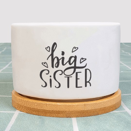 big sister Plant Pots