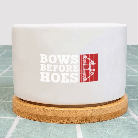 Bows Before Hoes Archery Bow Archer Plant Pots