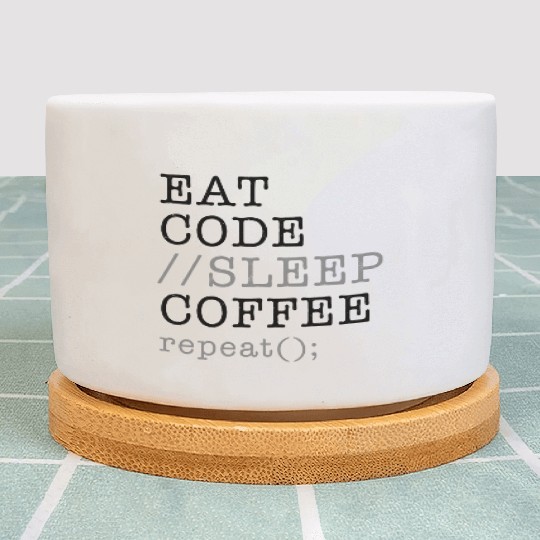 Computer Science Python Programmer Eat Code Sleep Plant Pots