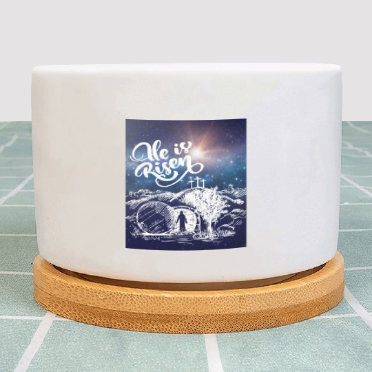He Is Risen!Jesus,Easter, Bright & Morning Star Plant Pots