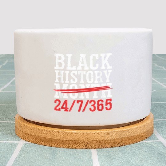Black History Month 365 Days African American Peo Plant Pots