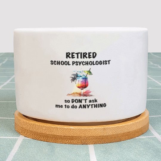 Retired School Psychologist Vacation Tropical Cock Plant Pots