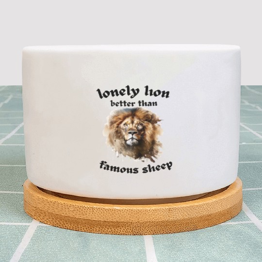 lonely lion quote Plant Pots