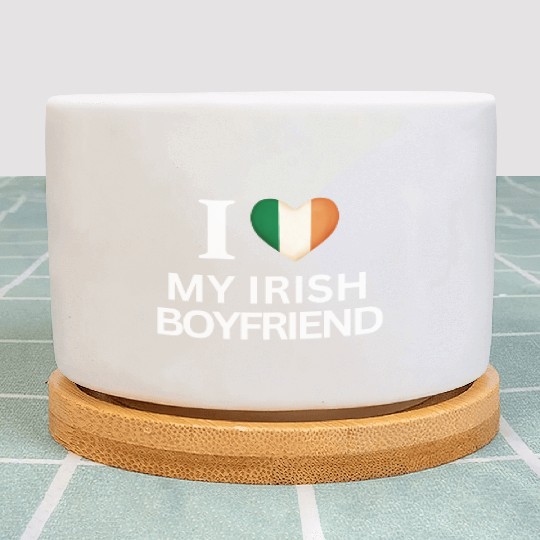I love my irish boyfriend Plant Pots