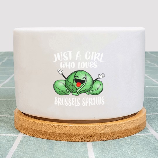Just A Girl Who Loves Brussels Sprouts Vegetable V Plant Pots