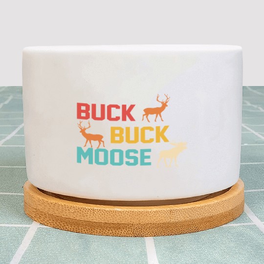 Buck Buck Moose Plant Pots
