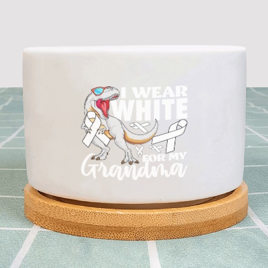 I Wear White For My Grandma Lung Cancer Awareness Plant Pots