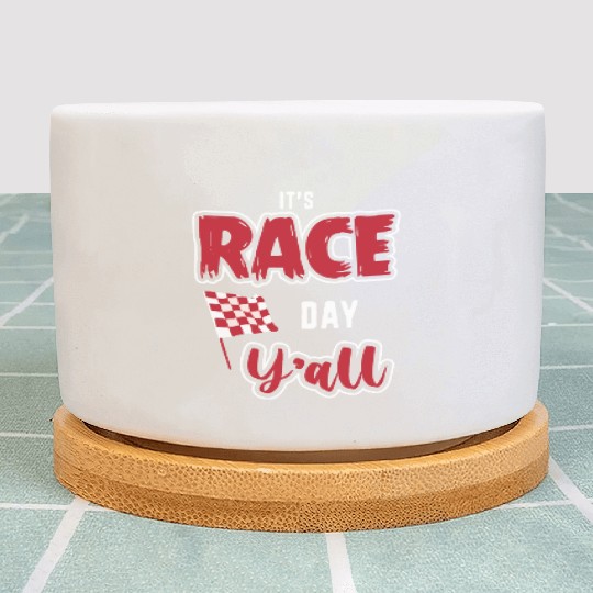 Its Race Day Yall Funny Dirt Track Racing Plant Pots