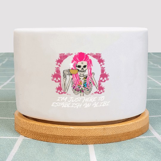 Im Just Here to Establish an Alibi Funny Sarcastic Plant Pots