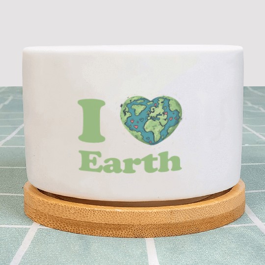 I Love Earth Design. Cute Earth Day Environmental Plant Pots