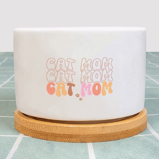 Cat Mom Quotes Plant Pots