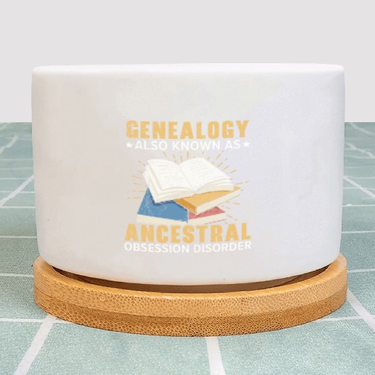 Genealogy Known As Ancestral Obsession Disorder Plant Pots