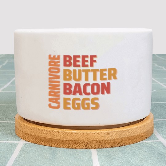 Beef Butter Bacon & Eggs - Carnivore Plant Pots