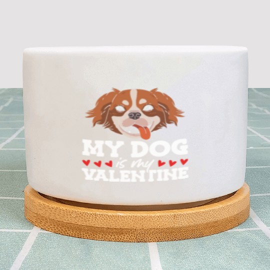 My Dog Is My Valentine Date Cute Doggy Plant Pots