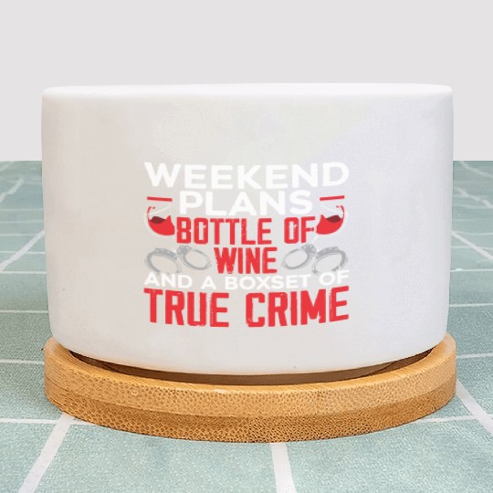 True Crime Documentary Mystery Podcast Wine Lover Plant Pots