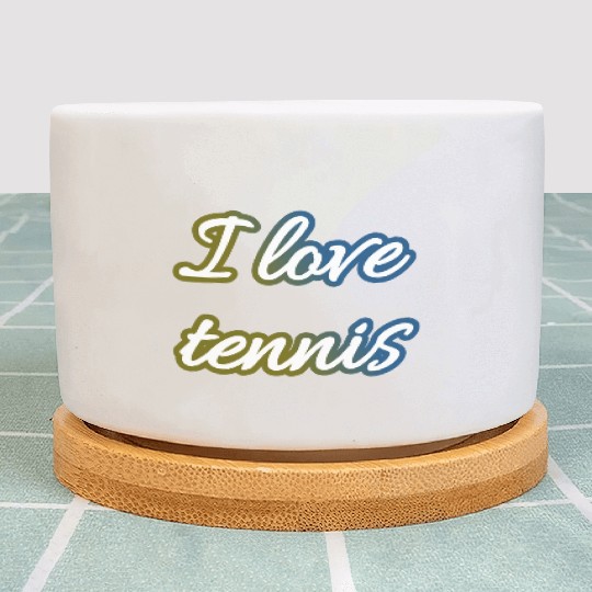 I love tennis and tennis love Plant Pots