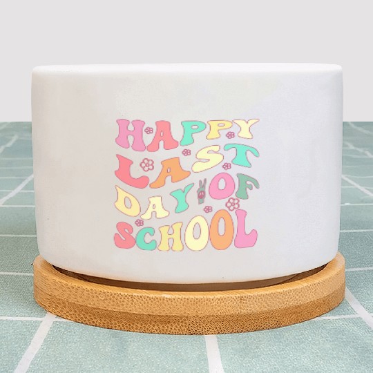 Groovy Happy Last Day of School Teacher Student Plant Pots