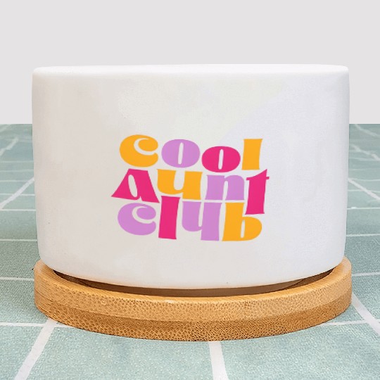 Cool Aunt Club Plant Pots