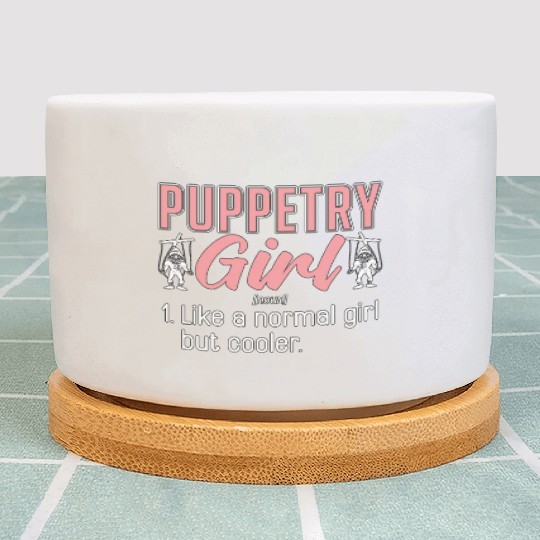 Puppetry Girl Like A Normal Girl But Ventriloquist Plant Pots