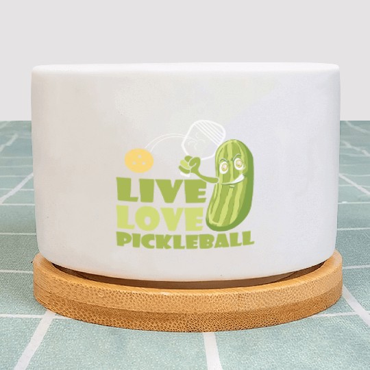 Live Love Pickleball Who Loves Pickle And Ball Plant Pots