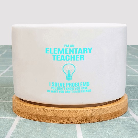 Elementary Teacher Plant Pots - I Solve Problems Gift