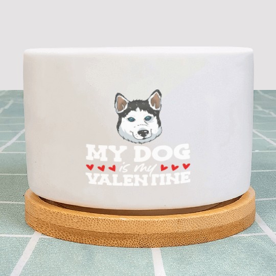 My Dog Is My Valentine Date Cute Doggy Plant Pots