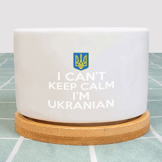 I Can'T Keep Calm I'M Ukrainian FolFrom Ukraine Plant Pots