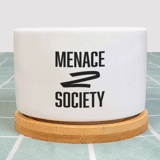 Genuine Menace To Society Plant Pots